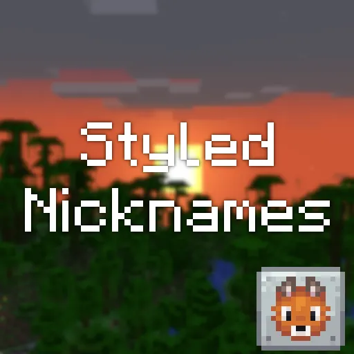 Styled Nicknames [Unofficial NeoForge]