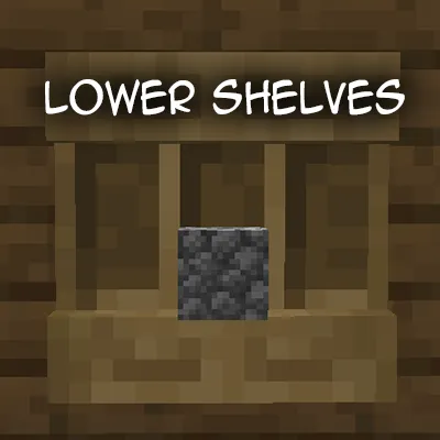 Lower Shelves