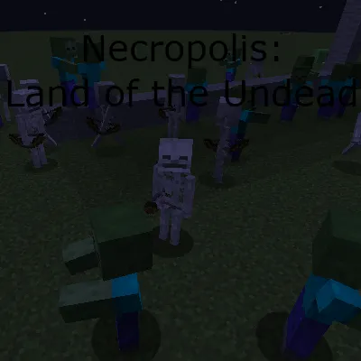 Necropolis: Land of the Undead