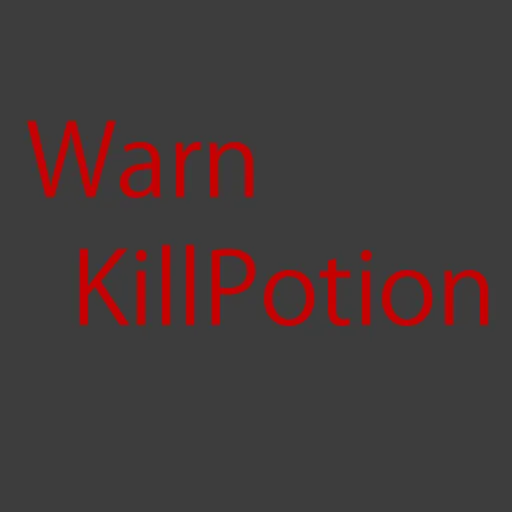Warn KillPotion