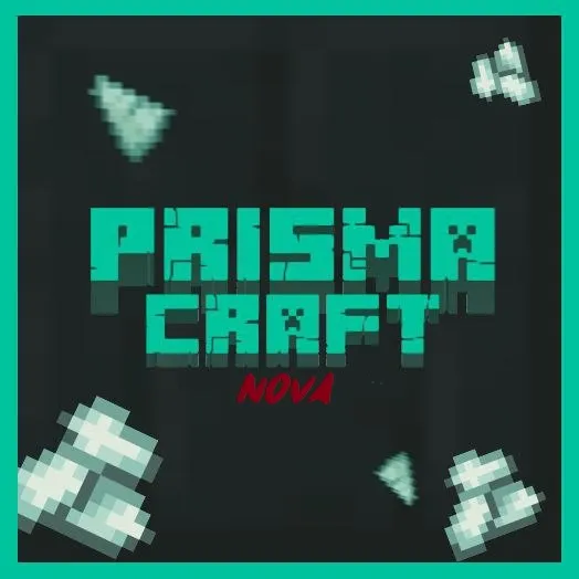 PrismaCraft: Nova