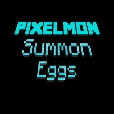 Pixelmon Summon Eggs