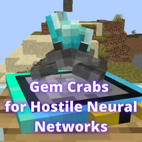 Hostile Neural Networks - Gem Crabs Datapack
