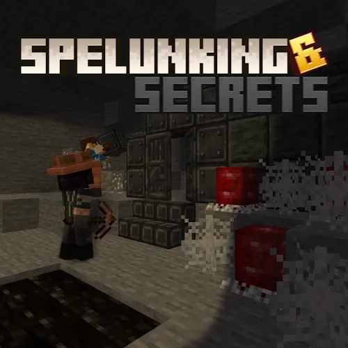 Spelunking & Secrets