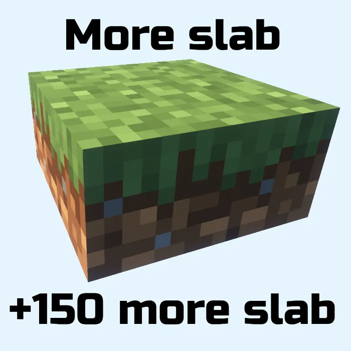 More slab