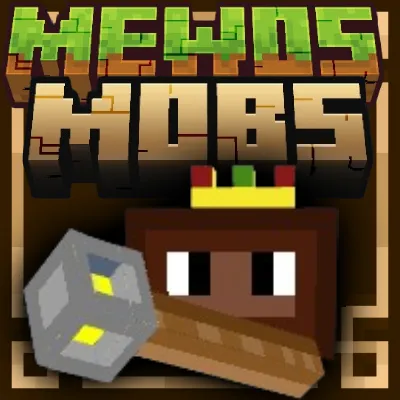 Mewo’s Mobs and Bosses