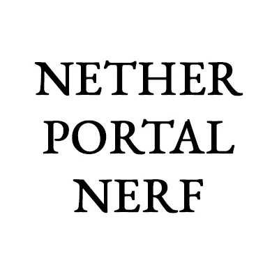Nether Portal Nerf