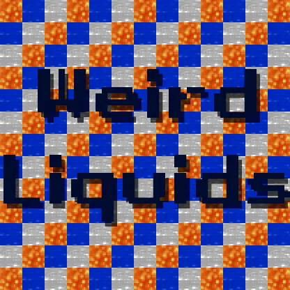 Weird Liquids