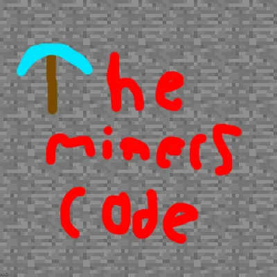 The Miners Code