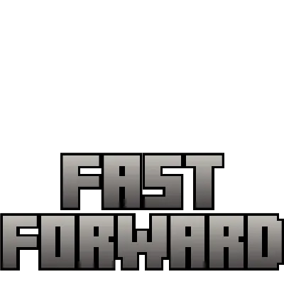 Fast Forward