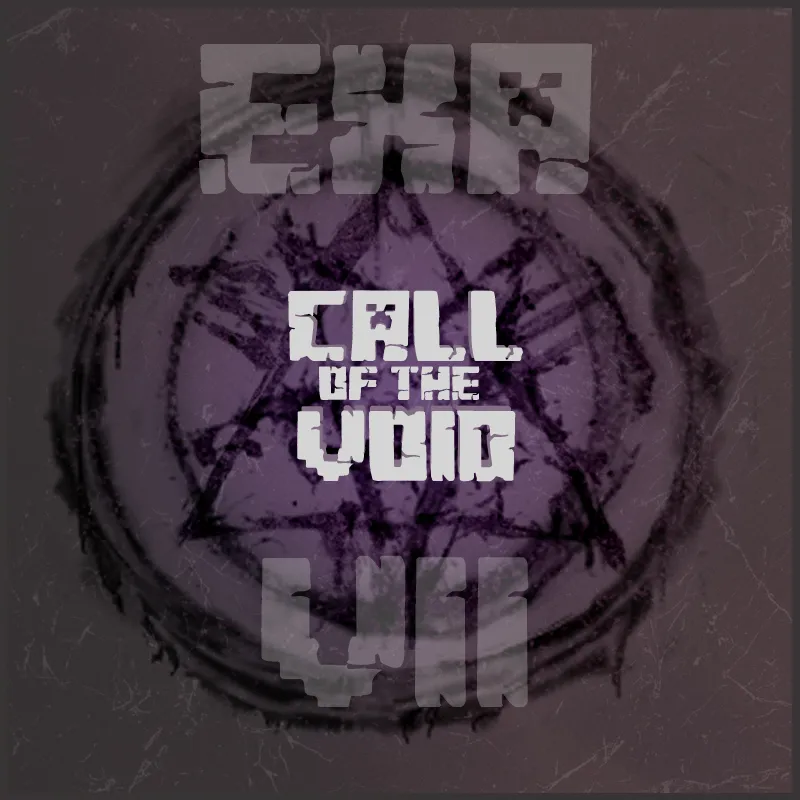 Call of the Void - ExA:VII