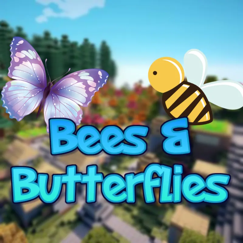 Bees & Butterflies