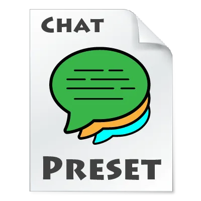 ChatPreset