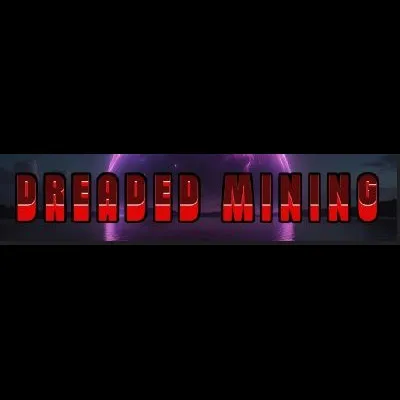Dreaded Mining