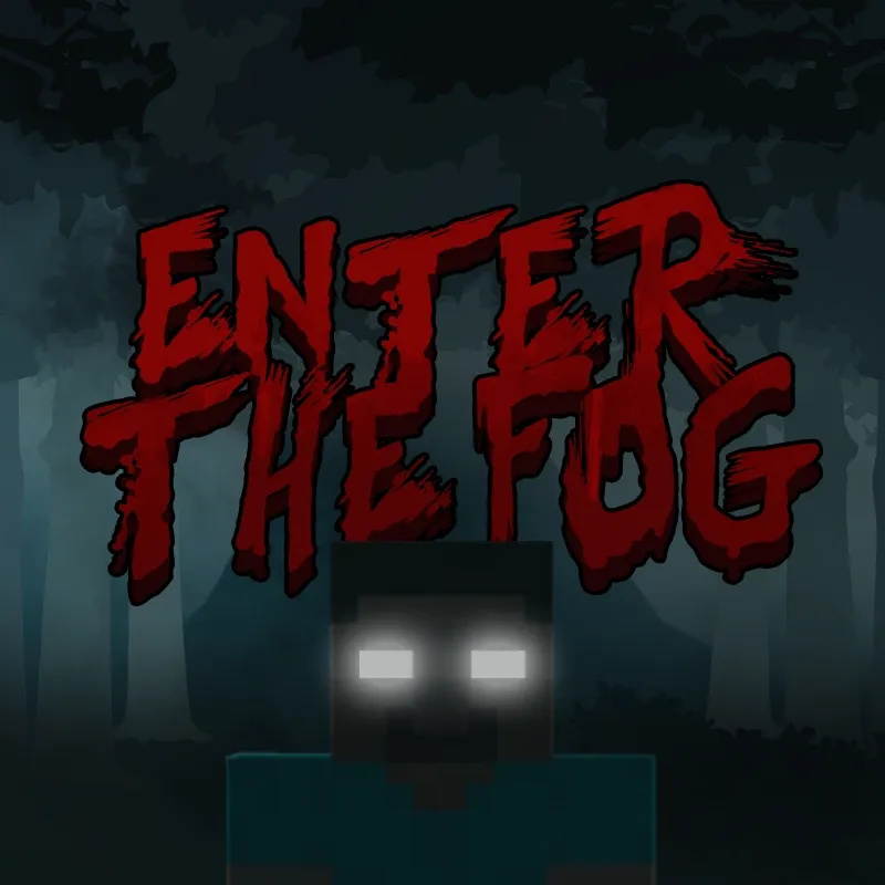 Enter the Fog