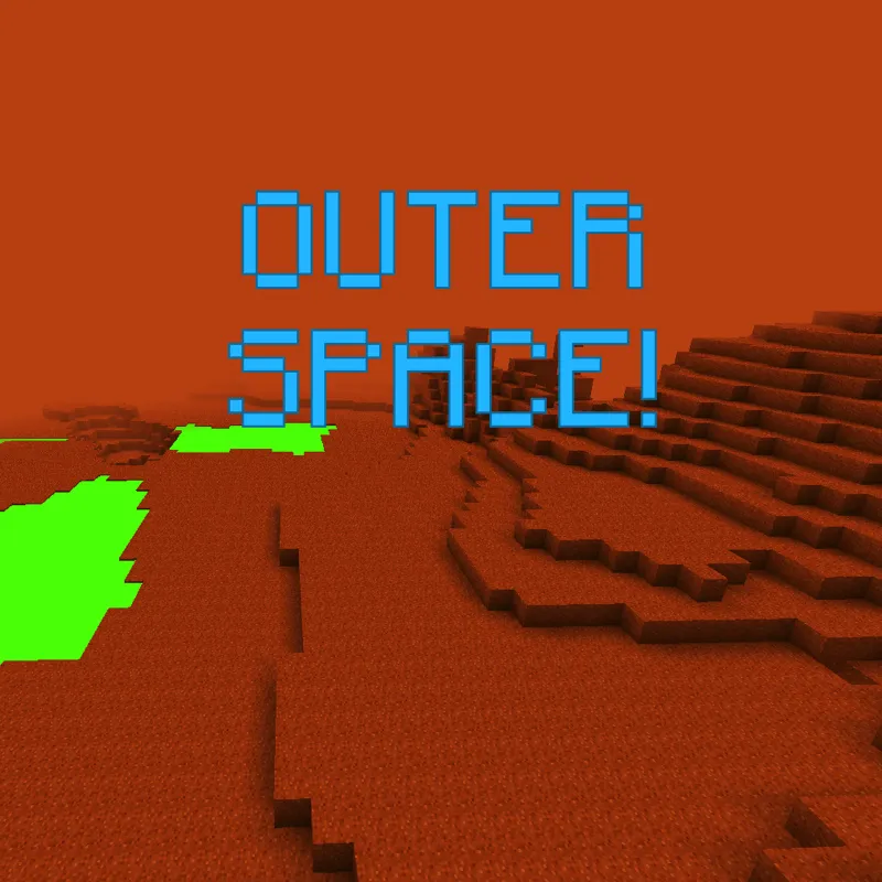 Outer Space!