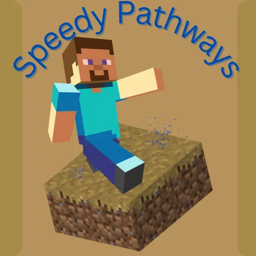 Speedy Pathways