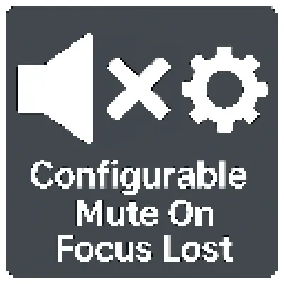 Configurable Mute On Focus Lost