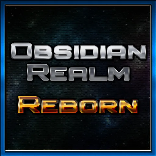 Obsidian Realm Reborn