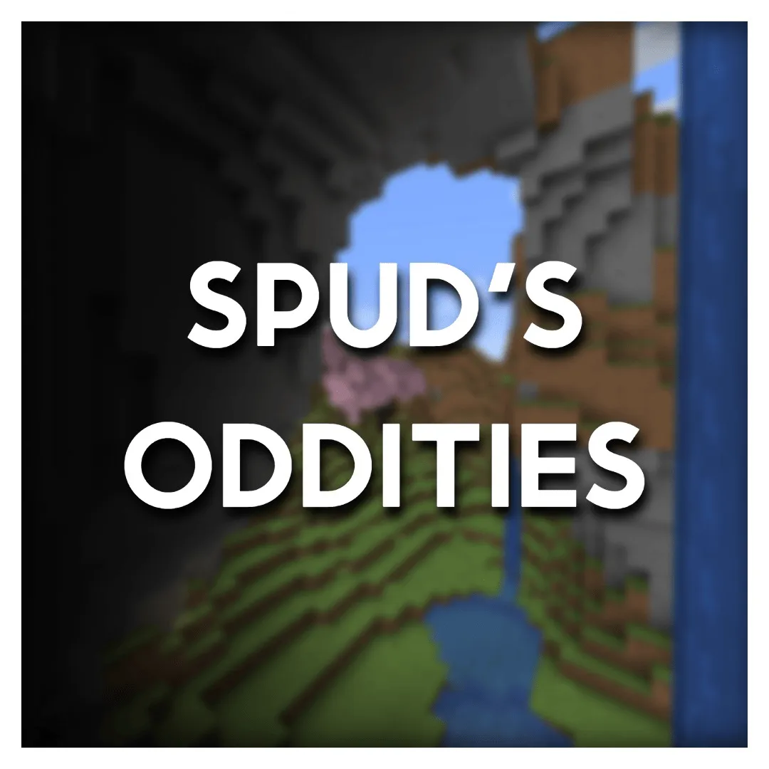 Spud's Oddities