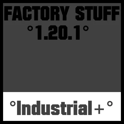 Industrial Stuff  Моды