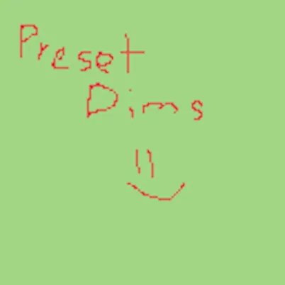 Preset Dimensions