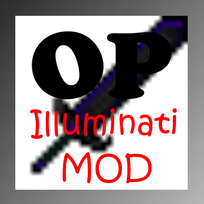 Illuminati Mod (OP!)