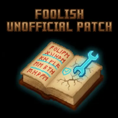 Foolish Unofficial Patch
