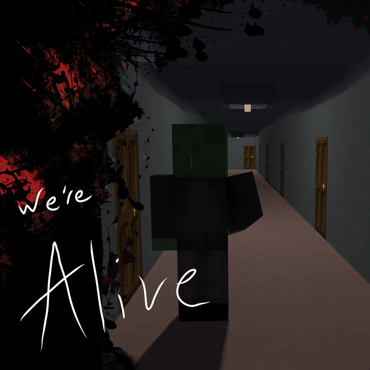 We're Alive