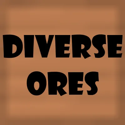Diverse Ores