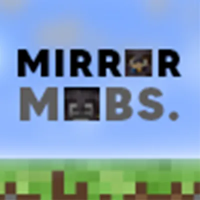 MirrorMobs