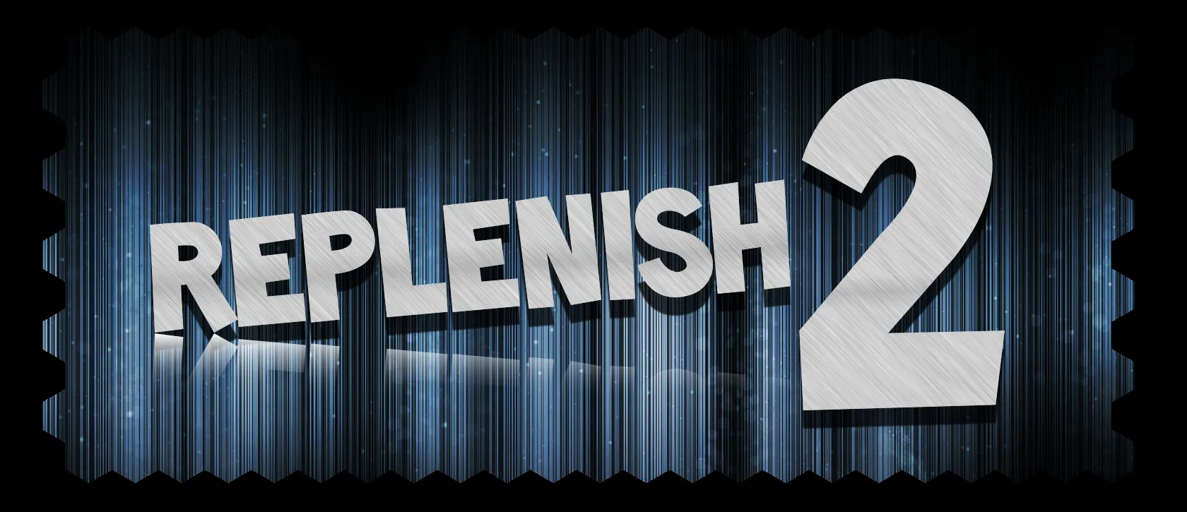 Replenish