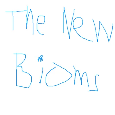 The new bioms