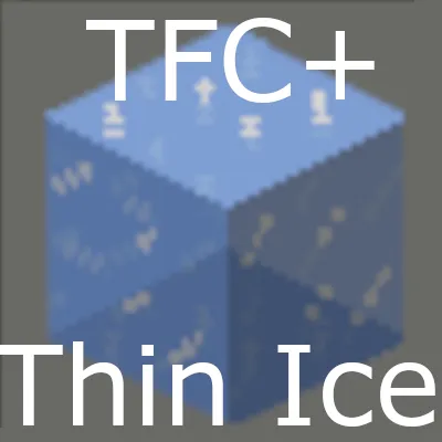 TFC+ Thin Ice