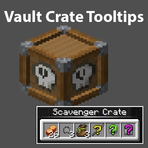 Vault Crate Tooltips