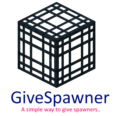 GiveSpawner