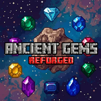 Ancient Gems: Reforged