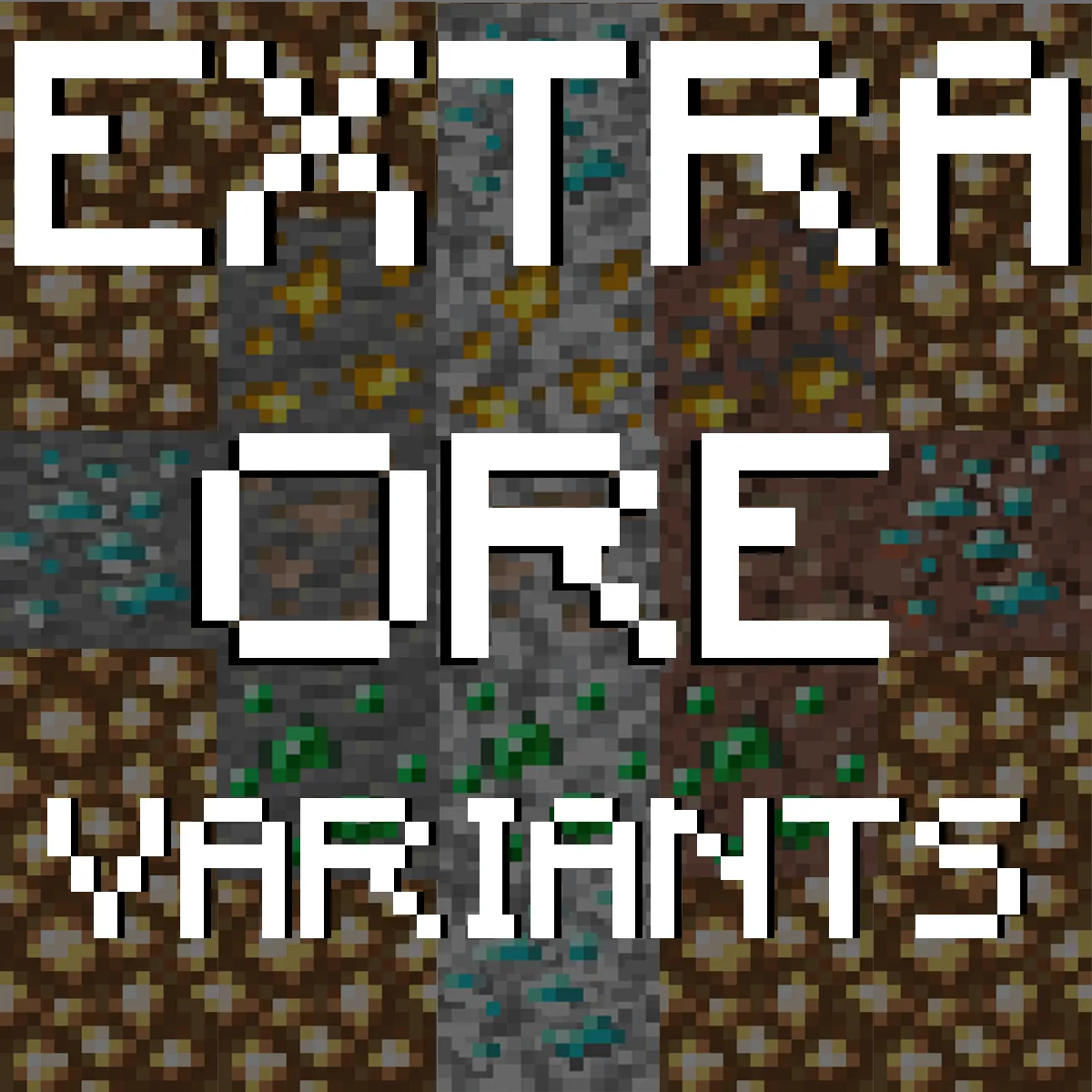 Extra Ore Variants (NEOFORGE)