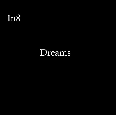 In8 Dreams