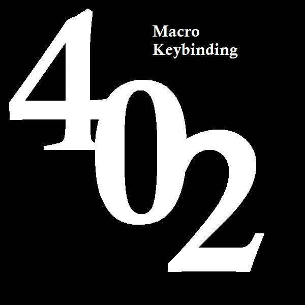 Macro Keybinding - 402Macros