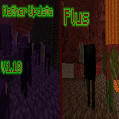 Nether Update Plus remake
