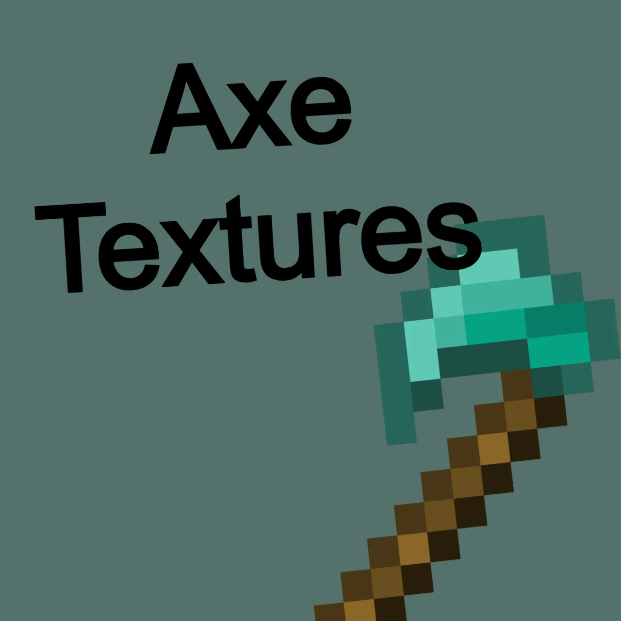 Better axe textures