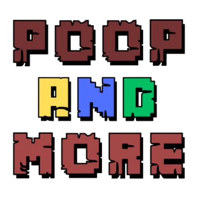Poop And More