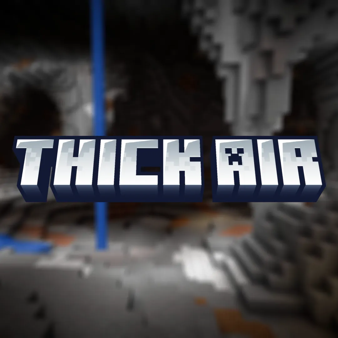 Thick Air