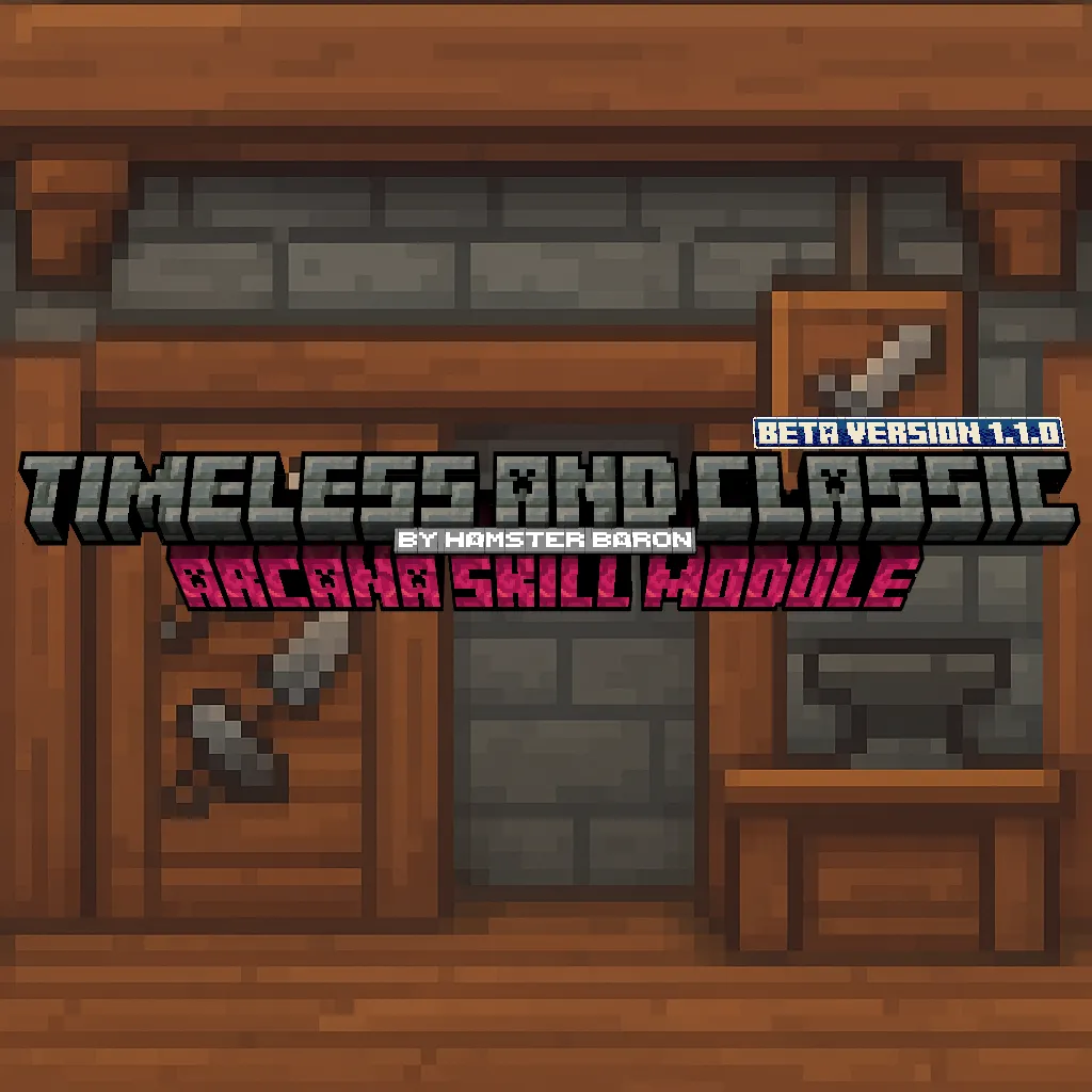 TacZ:Arcana (Timeless and Classics Guns)