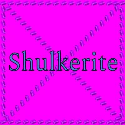 Shulkerite