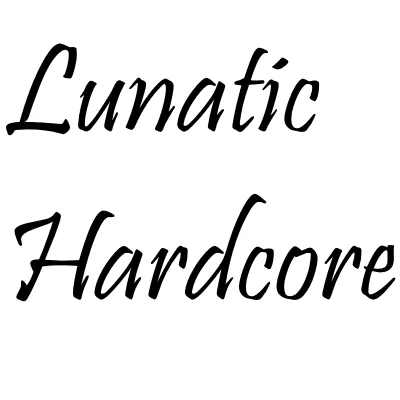 Lunatic Hardcore