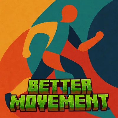 better movement