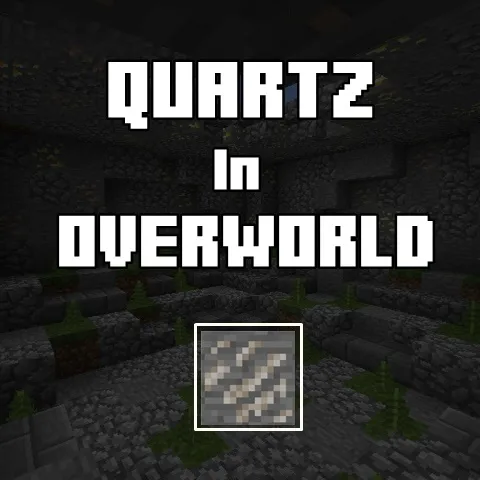 Quartz in Overworld