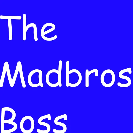 The Madbros Boss